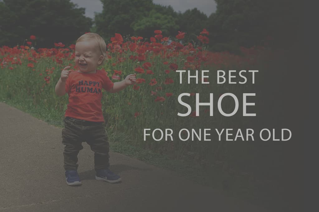Cover Image for 13 Best Shoes for 1 Year Old