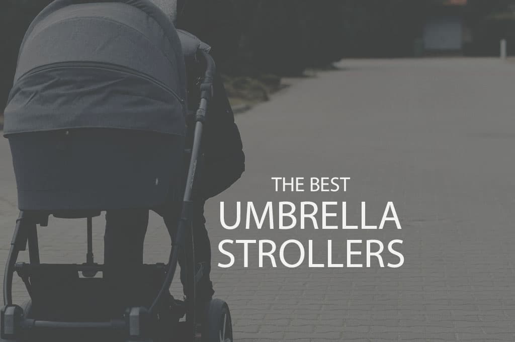 Cover Image for 13 Best Umbrella Strollers