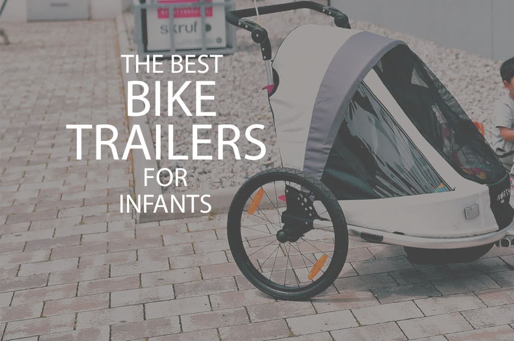 Cover Image for 13 Best Bike Trailers for Infants