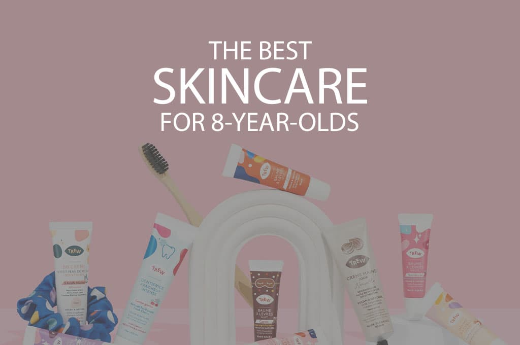 Cover Image for 13 Best Skincare for 8 Year Olds